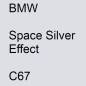 Preview: BMW, Space Silver Effect, C67.